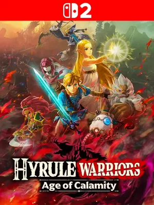 Hyrule Warriors: Age of Calamity - Nintendo Switch 2
